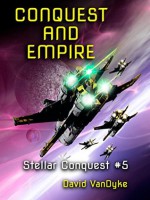 Conquest and Empire - David VanDyke