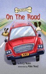 On the Road (Down Girl and Sit series) - Lucy A. Nolan, Mike Reed