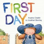 First Day - Andrew Daddo, Jonathan Bentley