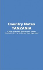 Country Notes TANZANIA - State Department, CIA