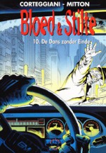 De dans zonder einde (Bloed & Stilte, #10) - François Corteggiani, Jean-Yves Mitton