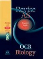 Revise OCR as Biology Guide - John Parker, Ian Honeysett