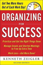 Organizing for Success - Kenneth Zeigler