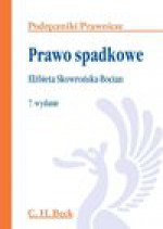 Prawo spadkowe - Elżbieta Skowrońska-Bocian