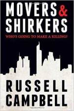 Movers & Shirkers - Russell Campbell