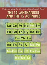 The 15 Lanthanides and the 15 Actinides - Kristi Lew