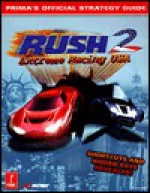 Rush 2 : Extreme Racing USA; Prima's Official Strategy Guide - Pcs