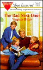 The Dad Next Door - Virginia Myers
