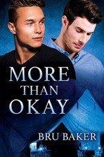 More Than Okay - Bru Baker