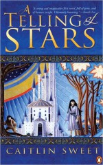 A Telling of Stars - Caitlin Sweet