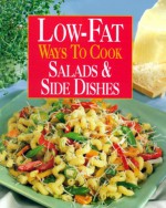 Low-Fat Ways to Cook Salads & Side Dishes - Susan M. McIntosh