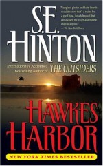 Hawkes Harbor - S.E. Hinton