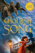 Ghoulish Song - William Alexander