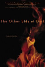 The Other Side of Dark - Sarah Smith