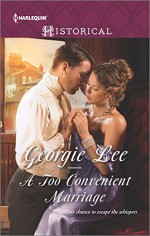 A Too Convenient Marriage (The Business of Marriage) - Georgie Lee