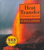 Heat Transfer: With Ees Problem Disk for Windows - Yunus A. Cengel