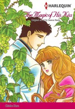 THE MAGIC OF HIS KISS (Harlequin comics) - Jessica Steele, ＣＨＩＥＫＯ ＨＡＲＡ