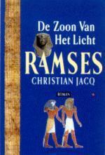 Ramses - De Zoon Van Het Licht (Ramses, #1) - Christian Jacq, Carla Benink