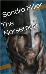 The Norseman (The Norseman Trilogy) - Sandra Miller