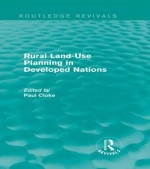 Rural Land-Use Planning in Developed Nations - Paul Cloke