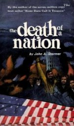 The Death of a Nation - John A. Stormer