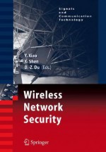 Wireless Network Security - Yang Xiao