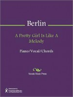 A Pretty Girl Is Like A Melody - Irving Berlin