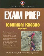 Exam Prep: Technical Rescue: High Angle and Swift Water Rescue (Exam Prep (Jones & Bartlett Publishers)) - International Association of Fire Chiefs