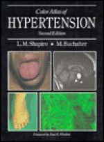 Color Atlas Of Hypertension - Leonard M. Shapiro