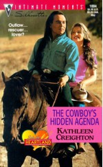 Cowboy's Hidden Agenda - Kathleen Creighton