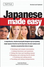 Japanese Made Easy: Revised and Updated - Tazuko Ajiro Monane, Yumi Matsunari