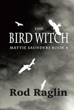 The Bird Witch - Rod Raglin