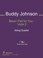 Since I Fell for You - Violin 2 - Buddy Johnson, Tony Esposito