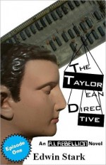 Die and Learn (The Taylorean Directive #1) - Edwin Stark