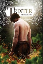 Trixter - Alethea Kontis