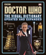 Doctor Who: The Visual Dictionary - Jason Loborik, Neil Corry, Andrew Darling, Kerrie Dougherty, David John