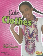 Cute Clothes for the Crafty Fashionista - Tina Dybvik