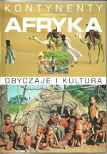 Afryka. Obyczaje i kultura - Jolanta Koziorowska