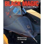 Black Magic: America's Spyplanes : Sr-71 and U-2 - Michael O'Leary