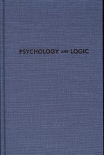 Psychology and Logic - J.R. Kantor