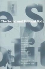 The Social and Political Body - Theodore R. Schatzki