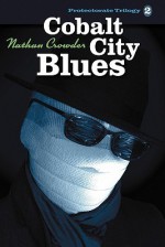 Cobalt City Blues - Nathan Crowder