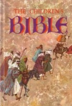 The Children's Bible - Joseph A. Grispino, Samuel Terrien, David H. Wice