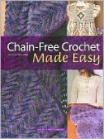 Chain-Free Crochet Made Easy (Other Format) - Judy Crow