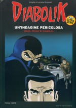 Diabolik Extra Serie n. 5: Un'indagine Pericolosa - Giuseppe Palumbo, Leonardo Vasco, Sandrone Dazieri, Tito Faraci, Pierluigi Cerveglieri