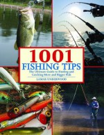 1,001 Fishing Tips - Lamar Underwood, Stu Apte