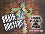 Brain Busters: Games, Puzzles and More! - Charles Snape, Juliet Snape