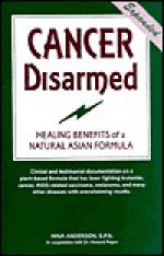 Cancer Disarmed Expanded - Nina Anderson