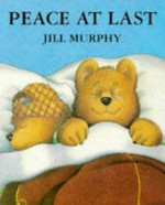 Peace At Last - Jill Murphy