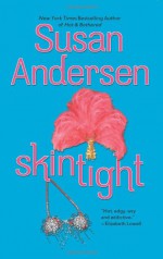 Skintight - Susan Andersen